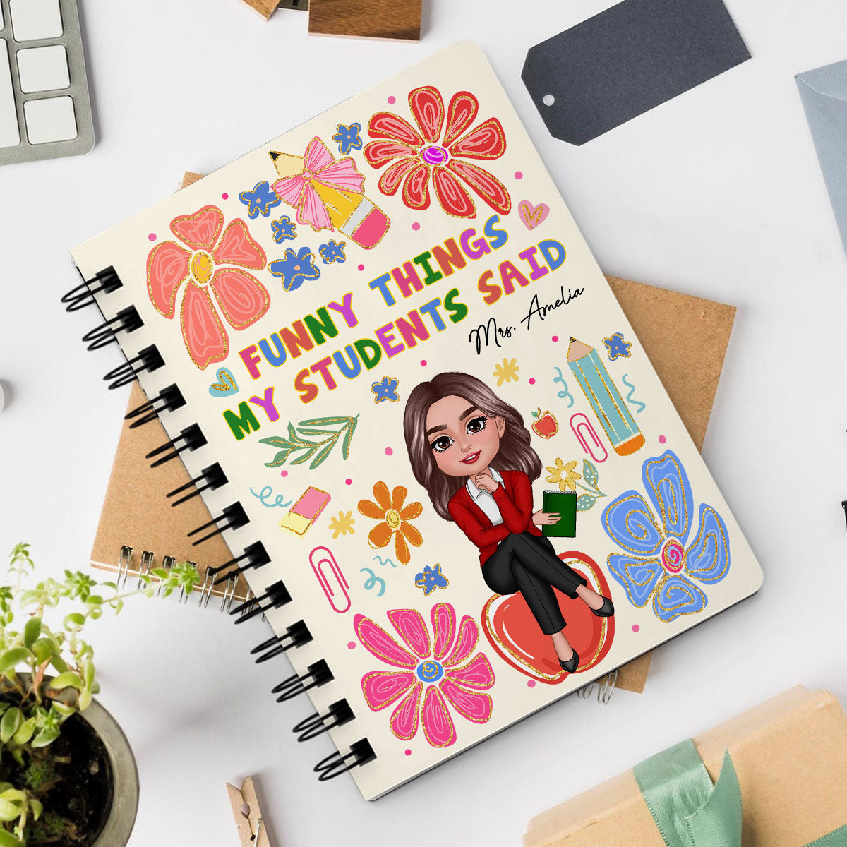Things My Students Said Teacher On Pencil Personalized Spiral Notebook Journal, Back To School Stationery