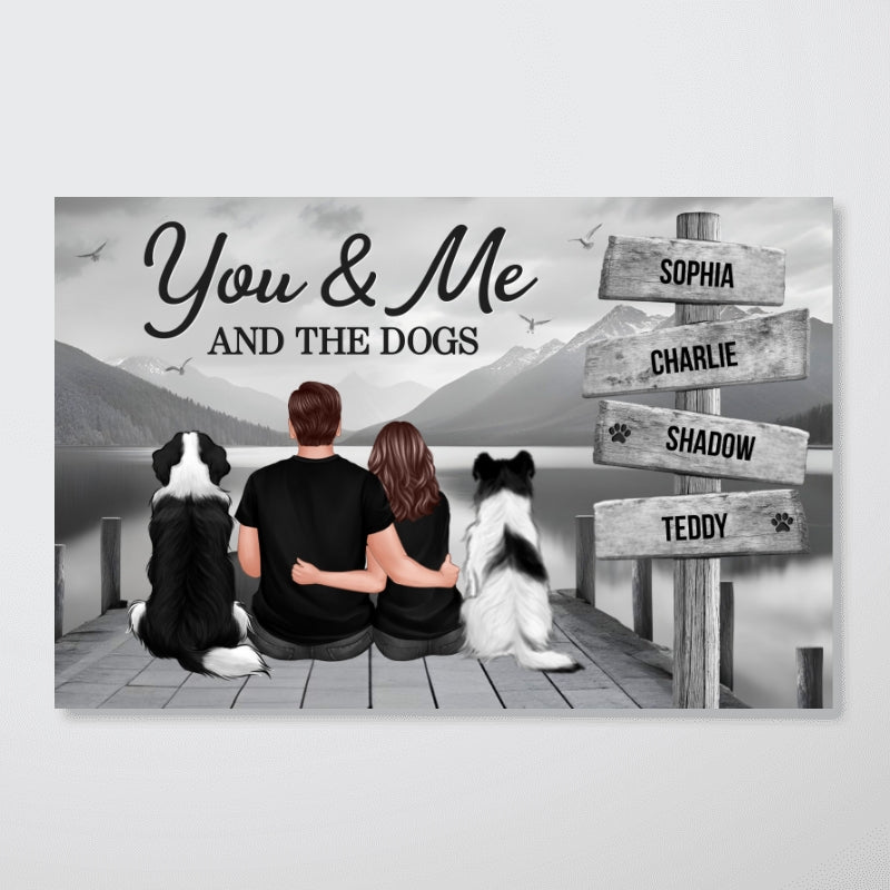 Couple You Me And The Dogs Cats Sign Posts Personalized Poster, Home Decoration, Gift For Couple, Dog Lovers, Cat Lovers, Pet Lovers