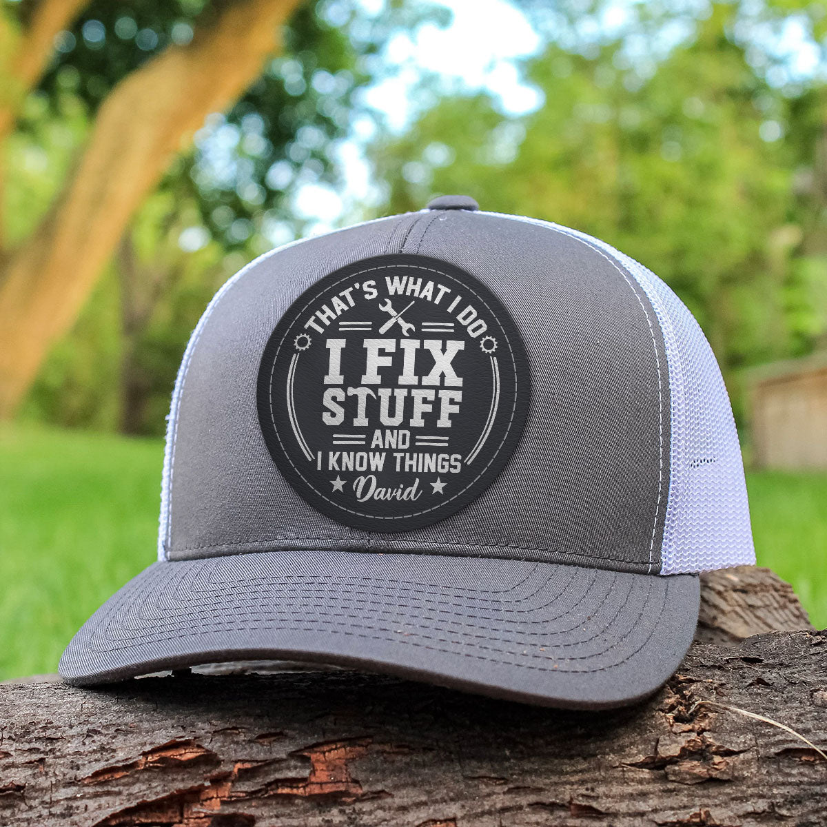 I Fix Stuff And Know Things Gift For Men Personalized Leather Patch Hat