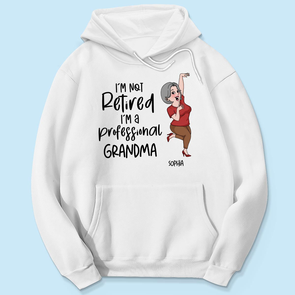 Not Retired I'm A Professional Grandma Grandpa Personalized Shirt, Funny Retirement Gift For Colleagues, Mom, Dad