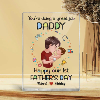 You‘re Doing Great Job Our First Father’s Day Doll Dad Holding Baby Personalized Vertical Rectangle Acrylic Block
