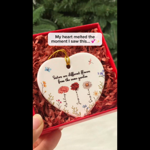 Sisters Are Different Flowers From The Same Garden Personalized Heart Ceramic Ornament, Birthday, Christmas Gift For Sisters, Siblings, Besties