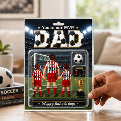 You Are Our MVP Soccer Dad, Custom Action Figure - Personalized Acrylic Block Plaque - Father's Day Gift for Dad, Husband