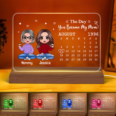 Doll Mother Daughter Son The Day You Became My Mom Calendar Date Mother‘s Day Gift For Mom Personalized Custom Shape LED Night Light