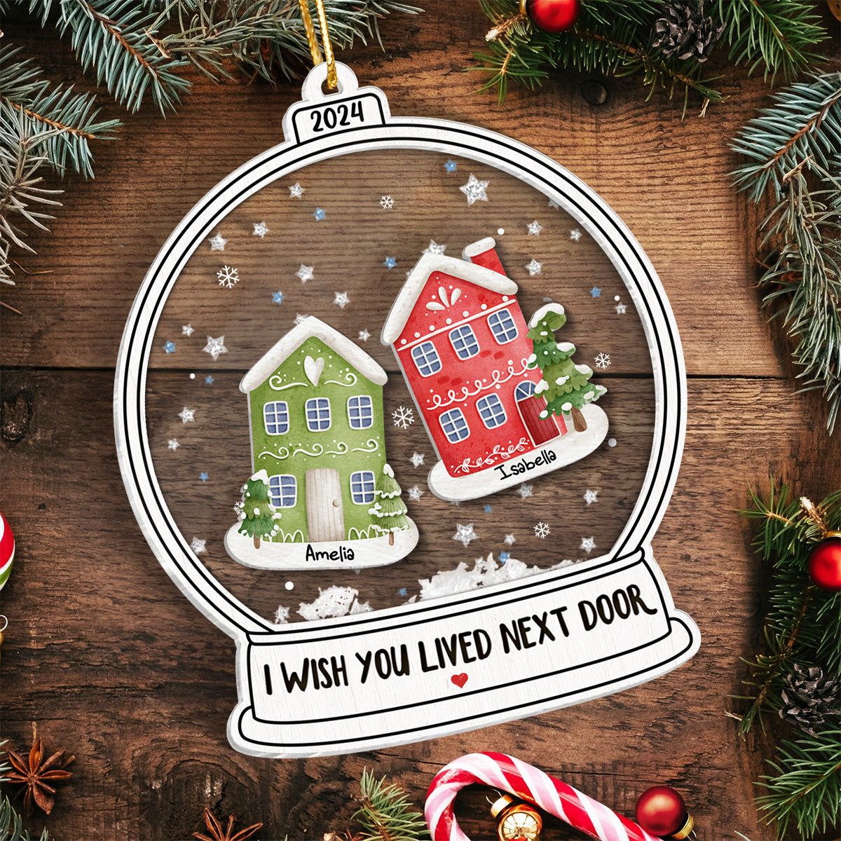 Wish You Lived Next Door Besties Friends Sisters Personalized Shaker Ornament