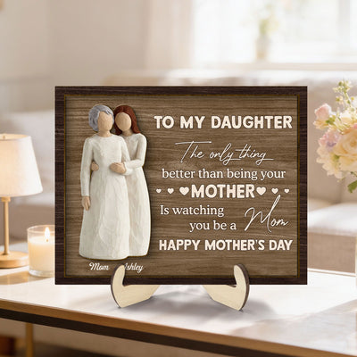To My Daughter Watching You Be A Mom - Personalized 2-Layered Wooden Plaque - Mother's Day Gift For Daughter From Mom