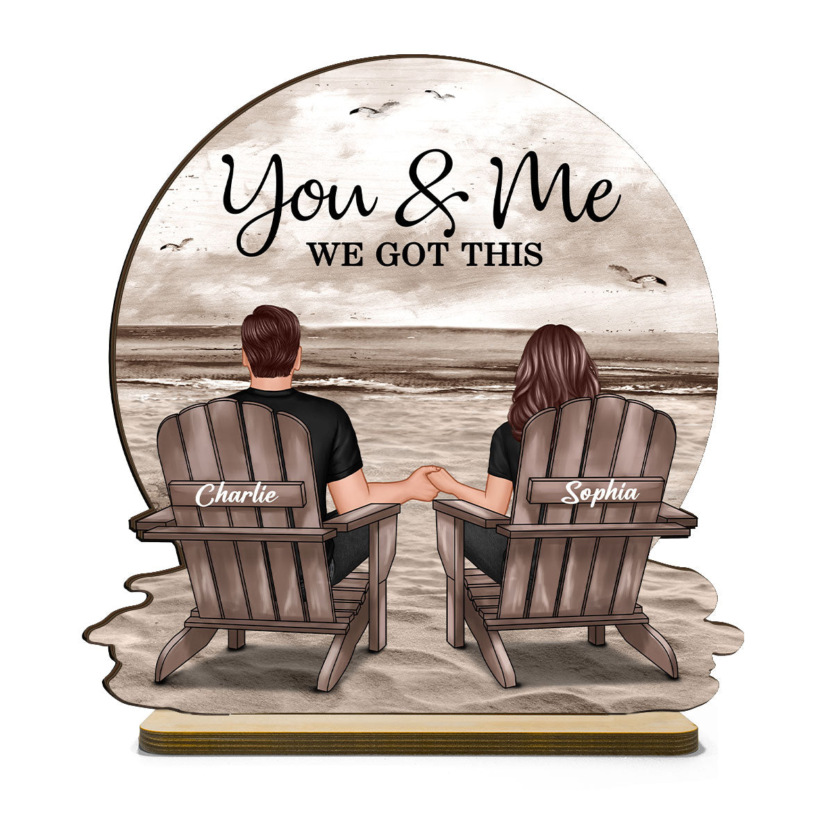 You & Me We Got This Couple Back View Sitting At Beach Landscape Personalized Standing Wooden Plaque