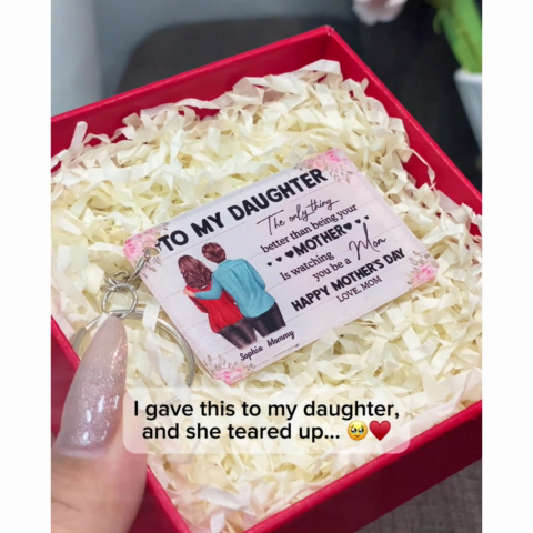 To My Daughter From Mom - Personalized Acrylic Keychain - Heartfelt Gift For Daughter