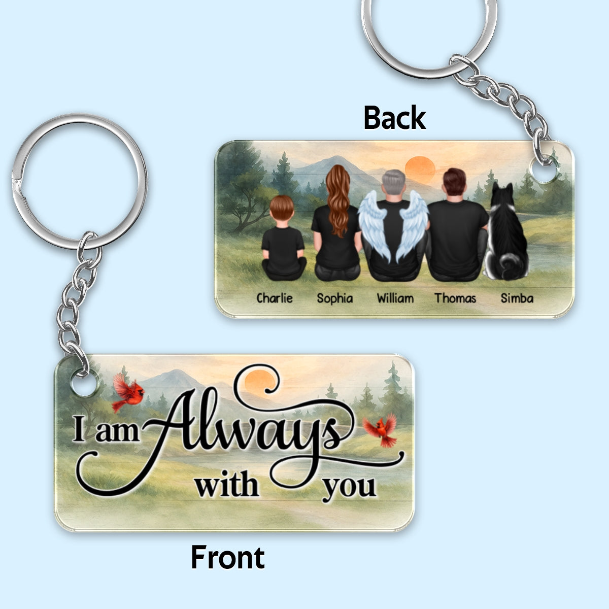 Mountain Landscape I Am Always With You Family Memorial Personalized Acrylic Keychain