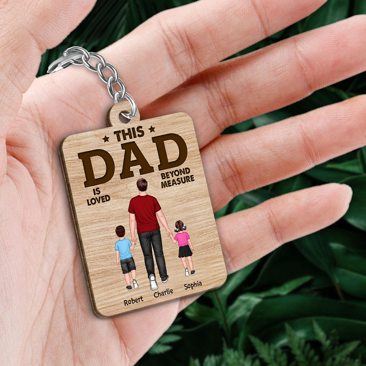 This Dad Is Loved Beyond Measure Back View Dad And Sons Daughters Walking Personalized Wooden Keychain