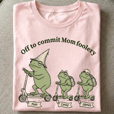 Off To Commit Mom Foolery Cottagecore Frog Mom & Kids - Personalized Shirt - Funny Gift For Mom, Wife