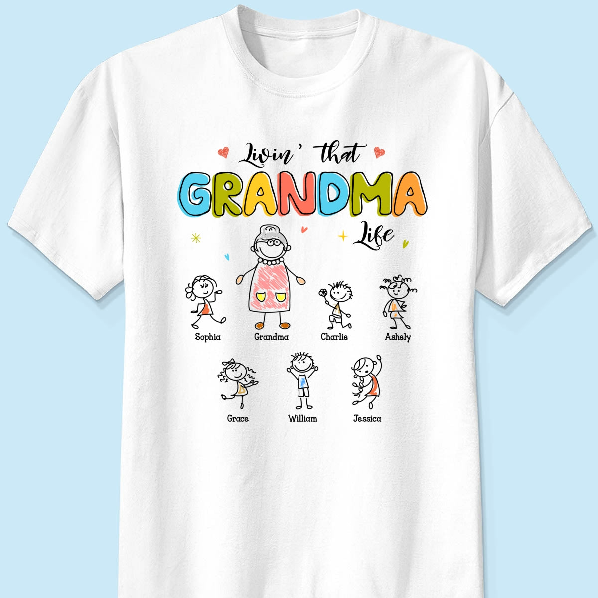 Livin' That Grandma Life Drawing Personalized Shirt