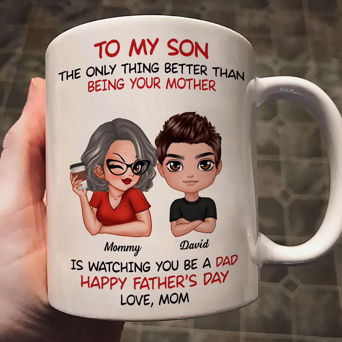 To My Son From Mom Happy Father‘s Day Personalized Mug