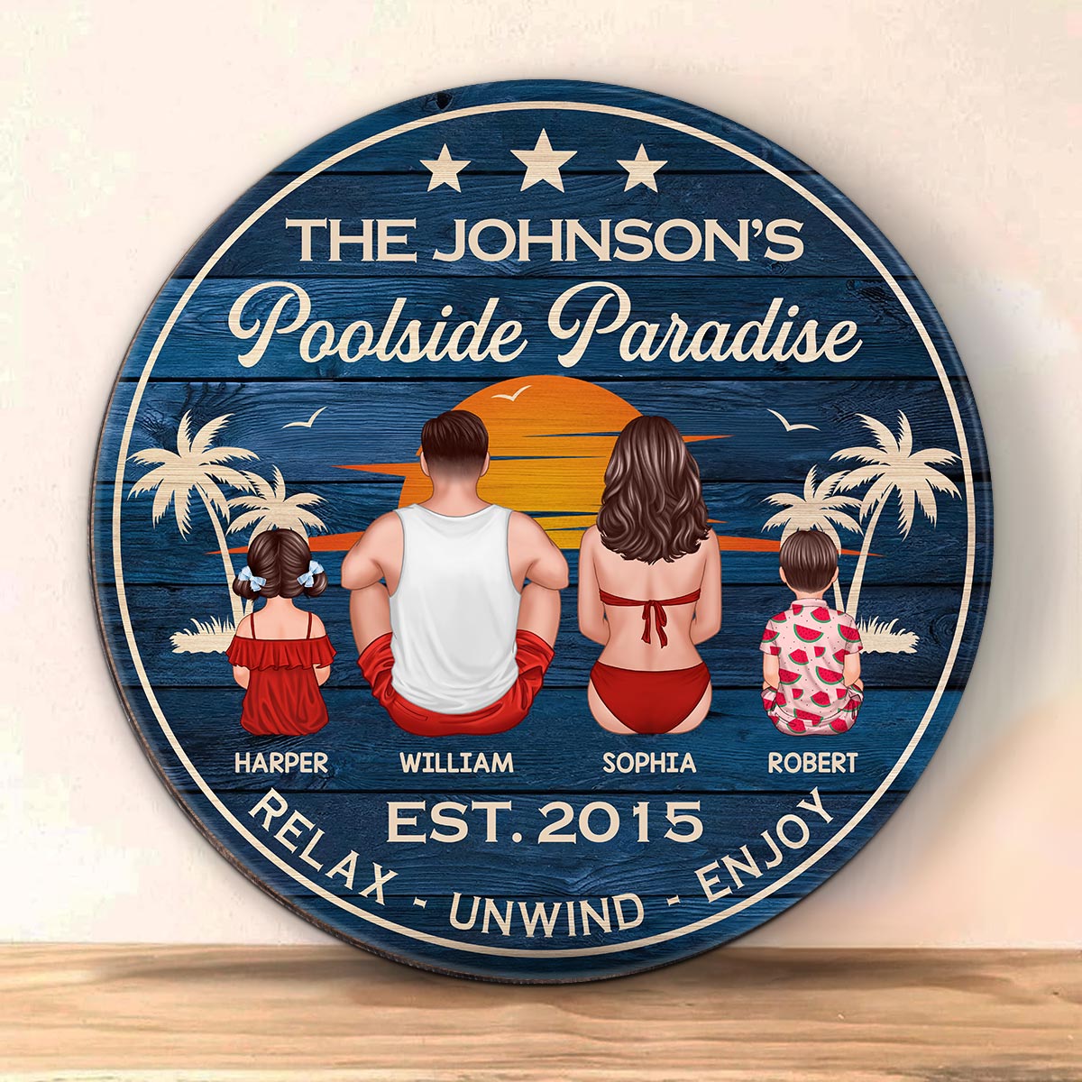 Relax Unwind Enjoy Poolside Paradise Family Sitting Personalized Wood Sign