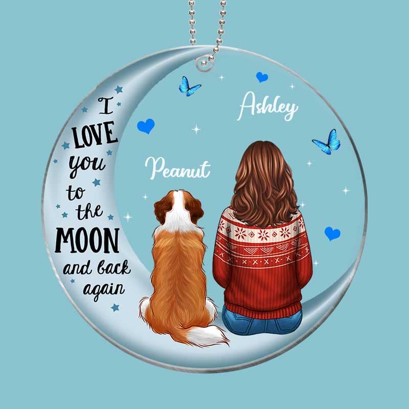Love To The Moon Dog Mom Christmas Personalized Acrylic Ornament