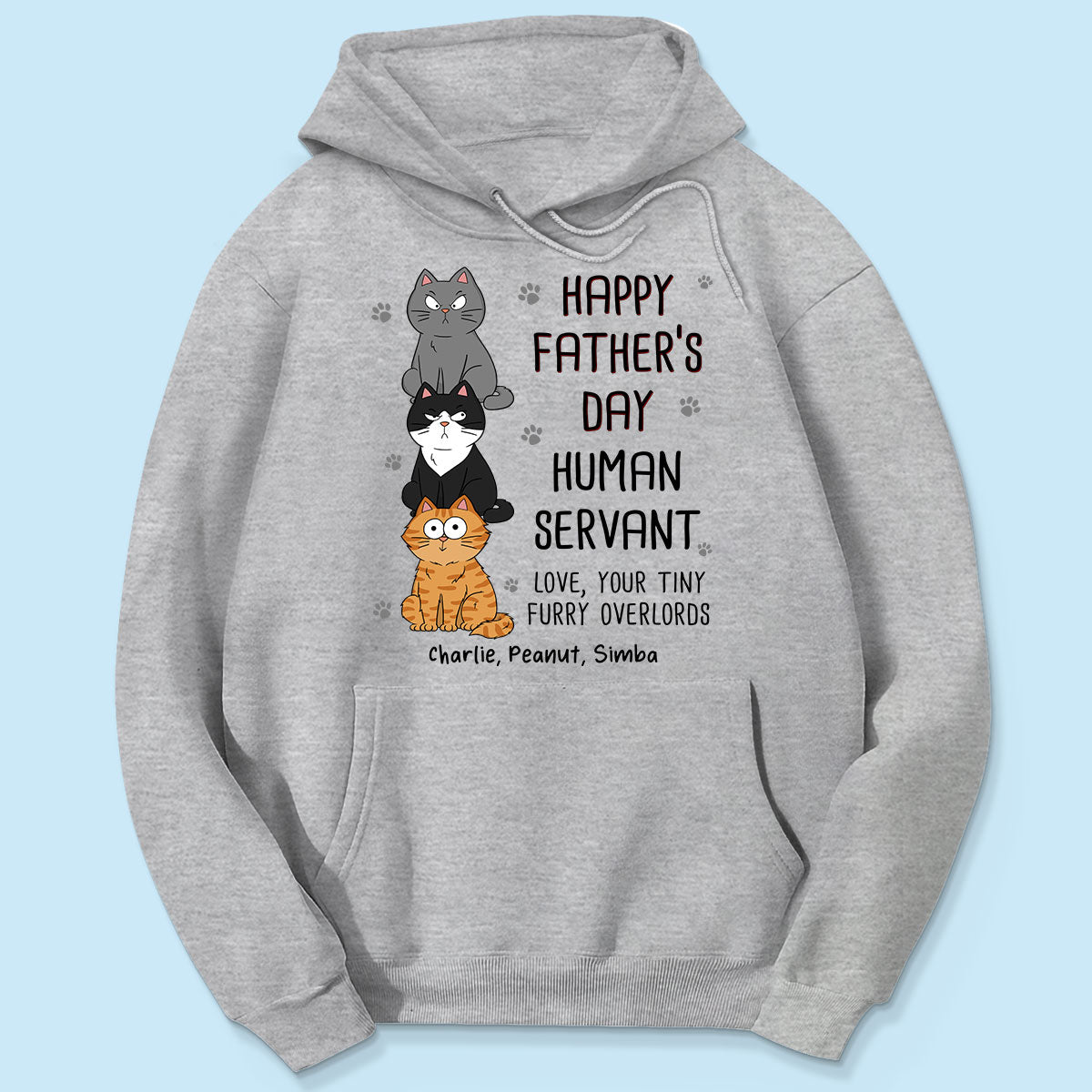 Happy Father‘s Day Human Servant Stacked Funny Cute Cats Funny Gift For Cat Lover Personalized Shirt