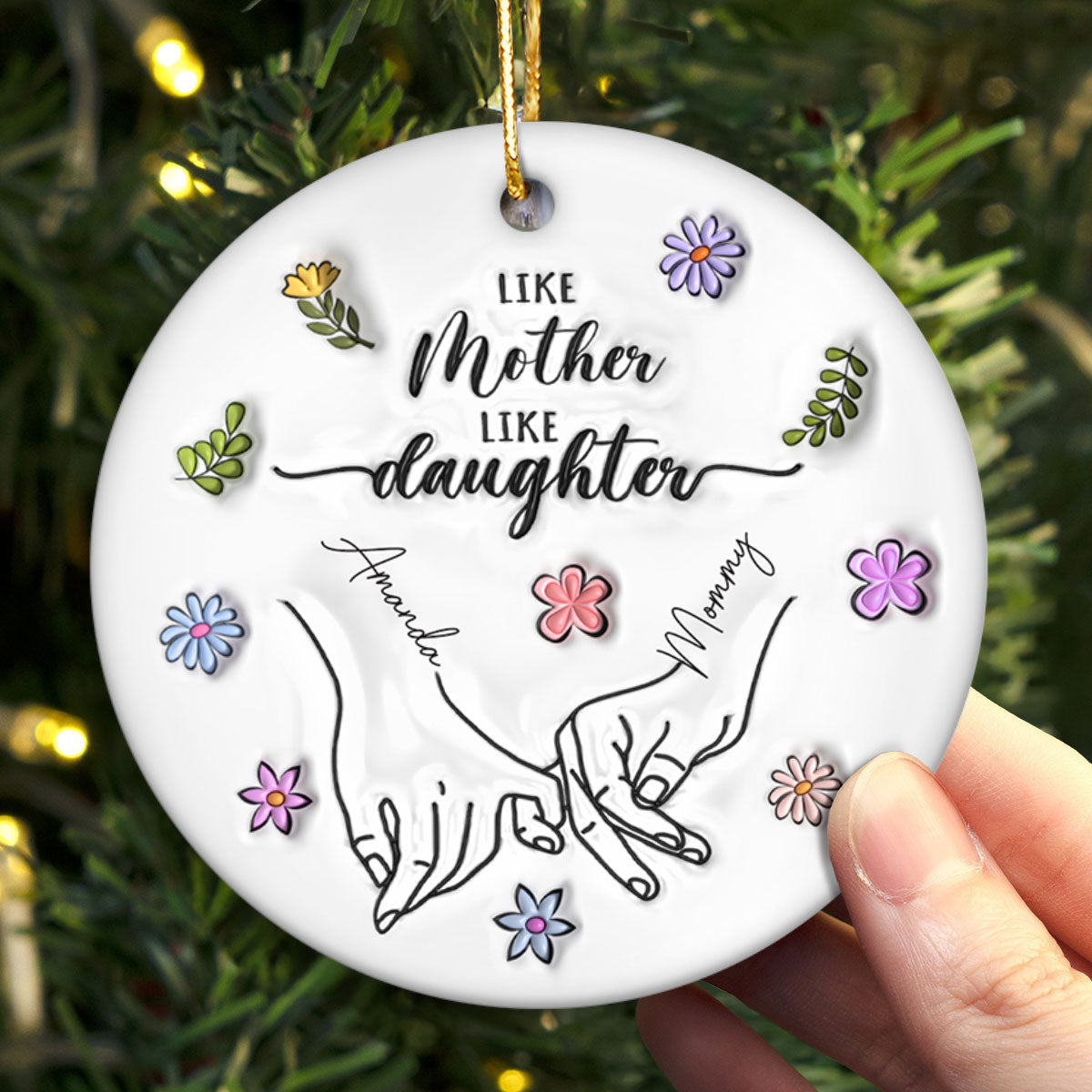 Like Mother Like Daughter Floral 3D Inflated Effect Personalized Ceramic Ornament, Christmas Gift For Mom, Daughter