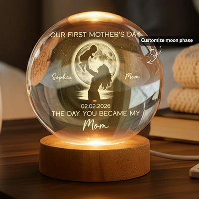 Custom Moon Phase First Mother's Day The Day You Became My Mom - Personalized Crystal Ball LED Night Light - First Mother's Day Gift For New Mom
