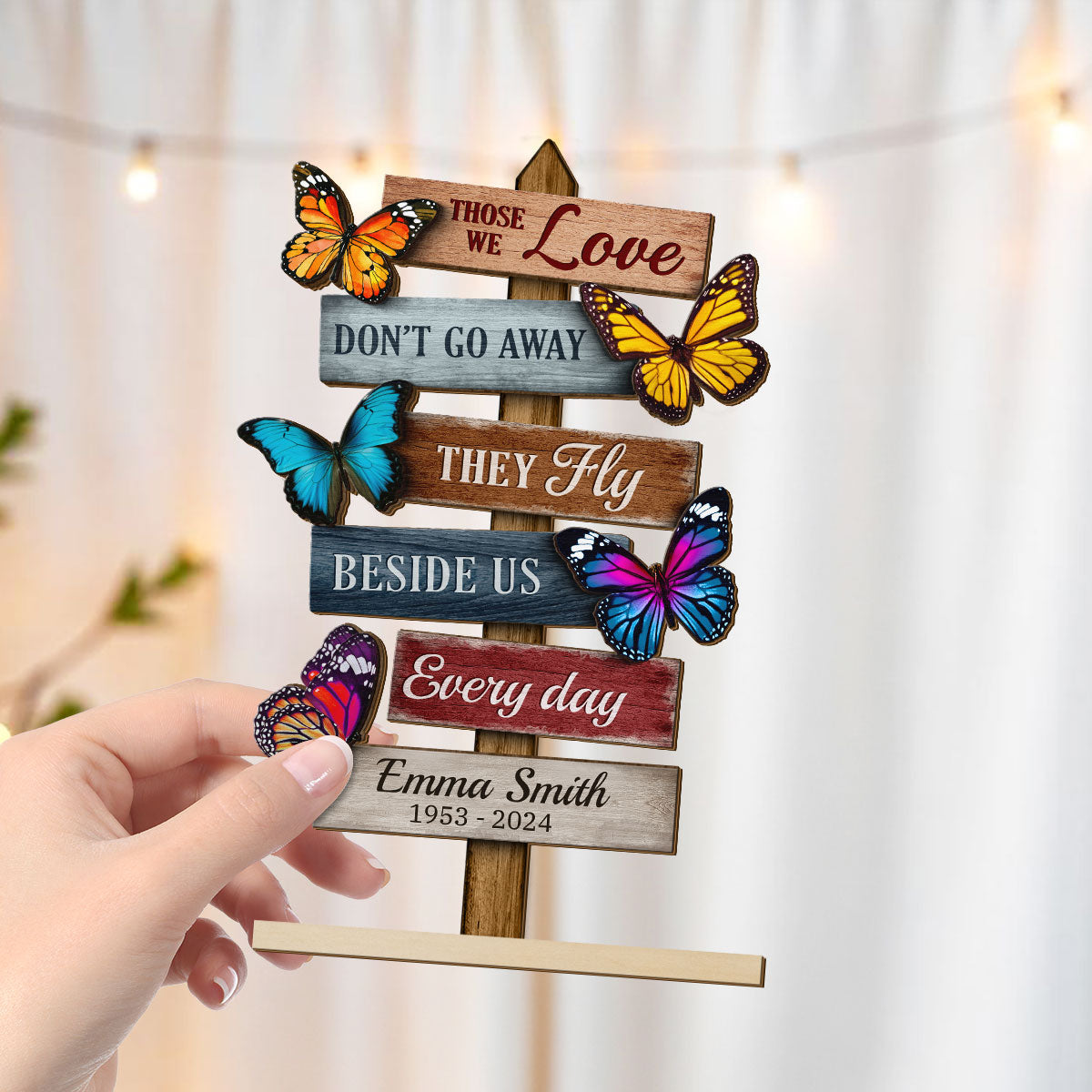 Those We Love Don't Go Away Butterfly Sign Personalized 2-Layer Standing Wooden Plaque