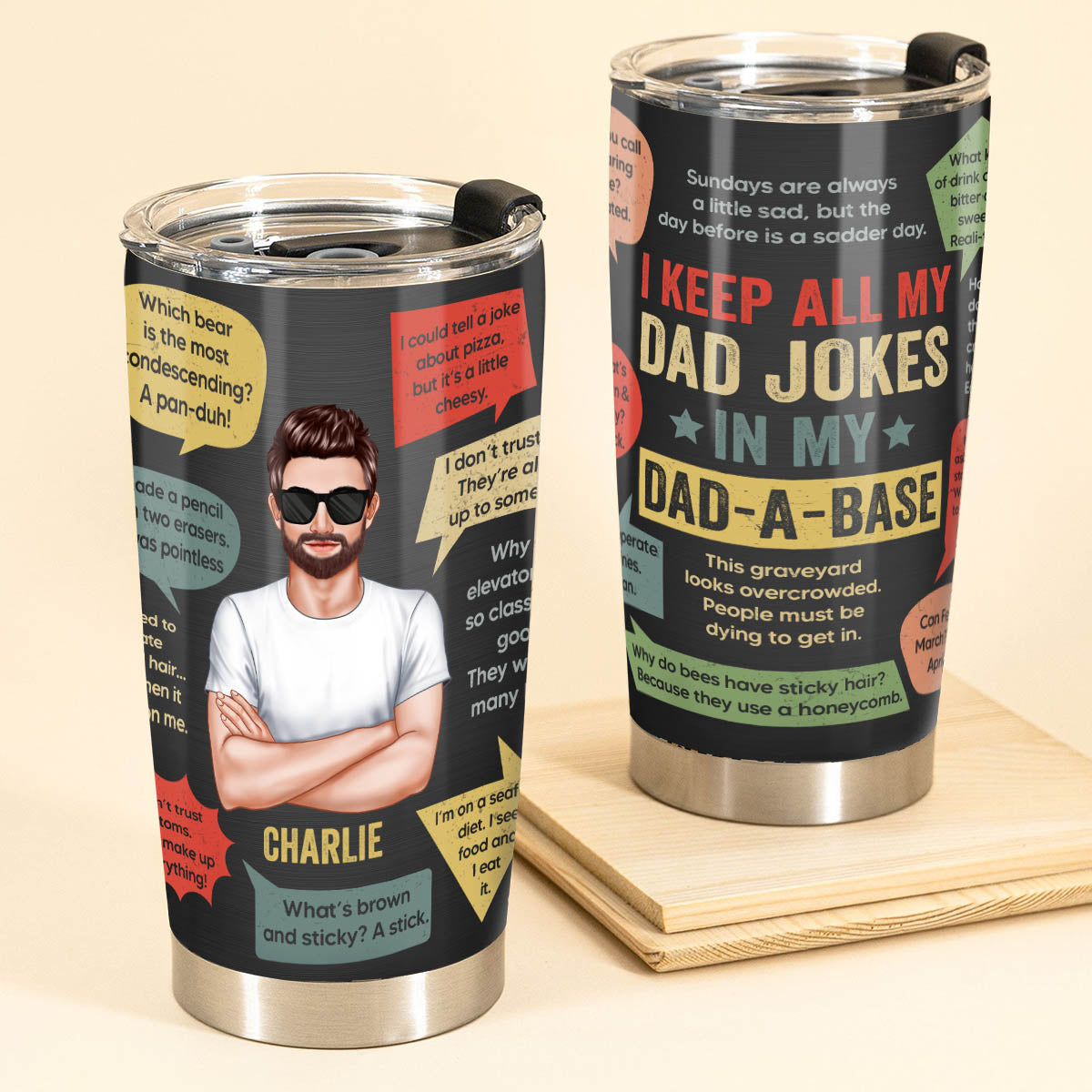 I Keep All My Dad Jokes In My Dad-A-Base Funny Dad Jokes Gift For Men Personalized Tumbler