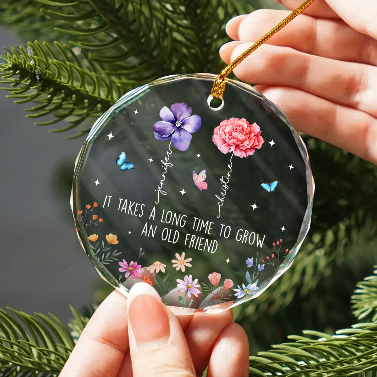 It Takes A Long Time To Grow An Old Friend, Birth Month Flower Personalized Glass Ornament, Christmas Gift for Best Friends