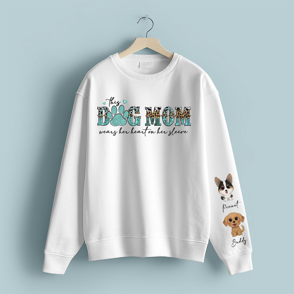 This Dog Mom Wears Her Heart On Her Sleeve, Gift For Dog Mom, Personalized Sleeve Printed Sweatshirt
