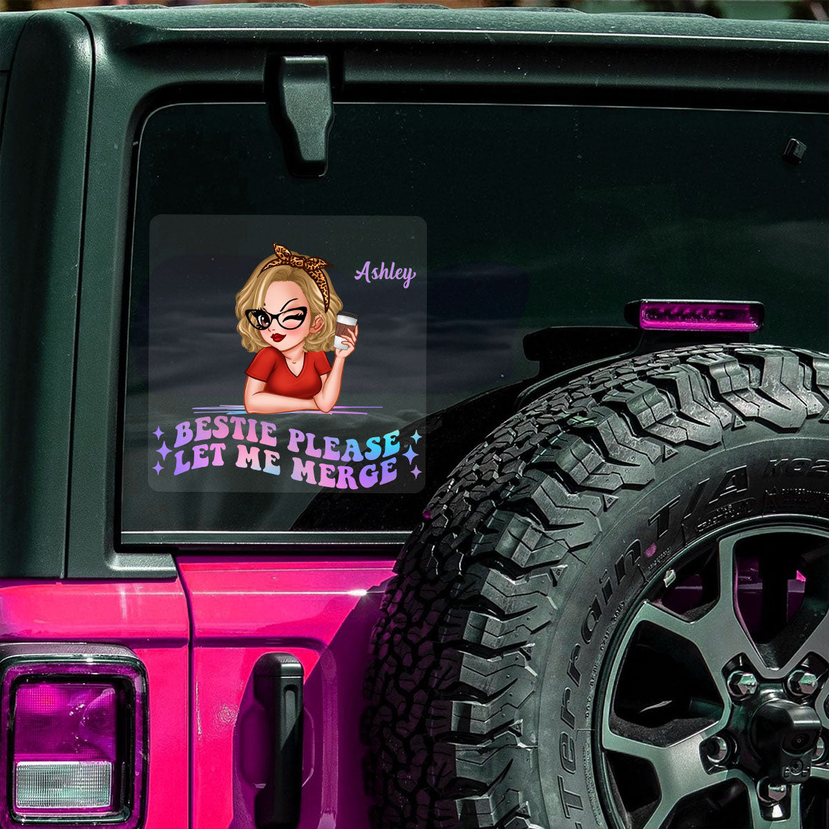 Bestie Please Let Me Merge Funny Decor On Car Personalized Decal