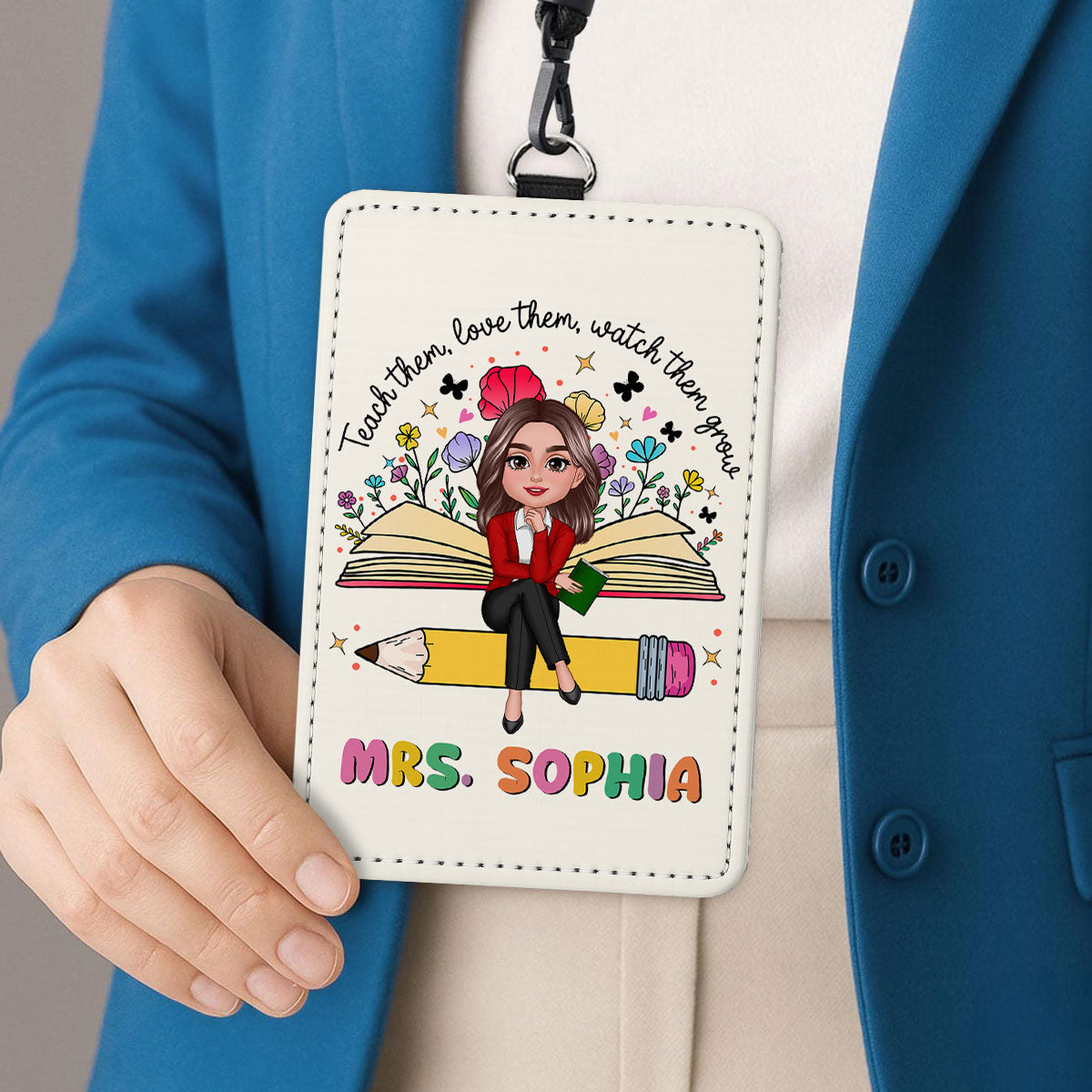 Teacher Teach Love Watch Them Grow Wildflowers Personalized ID Badge Holder, Back To School Gift