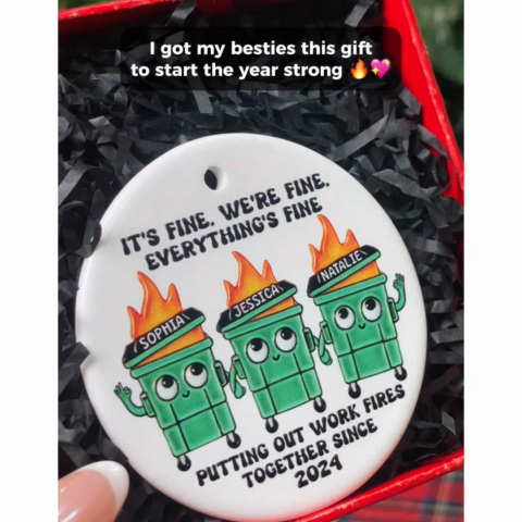 Putting Out Work Fires Together Work Bestie Dumpster Fire Funny Gift For Colleagues - Personalized Ornament - Gift For Colleagues, Coworkers, Boss