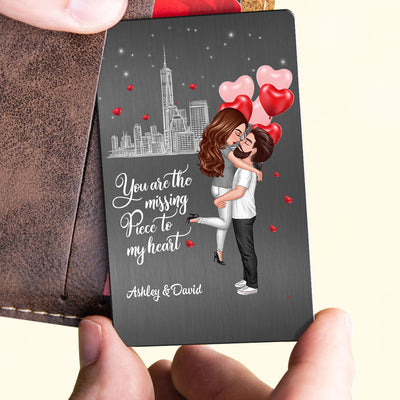The Missing Piece To My Heart Couple Personalized Metal Wallet Card