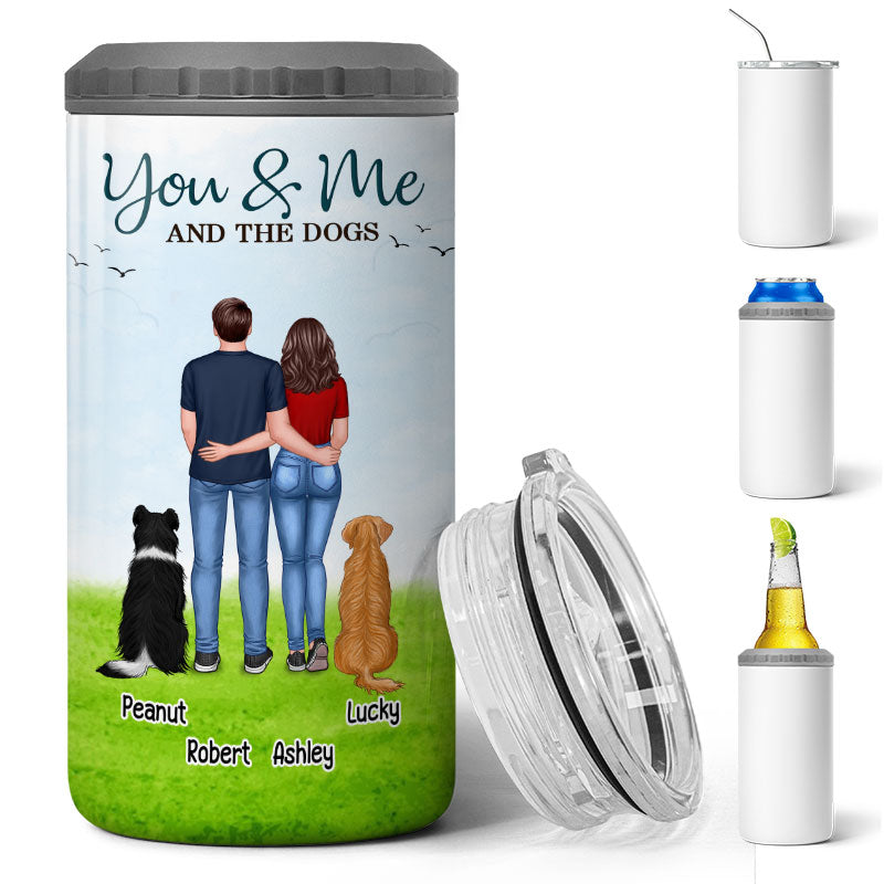 You Me & The Dog Gift For Couple Anniversary Gift Personalized Multipurpose Tumbler 4 In 1 Can Cooler