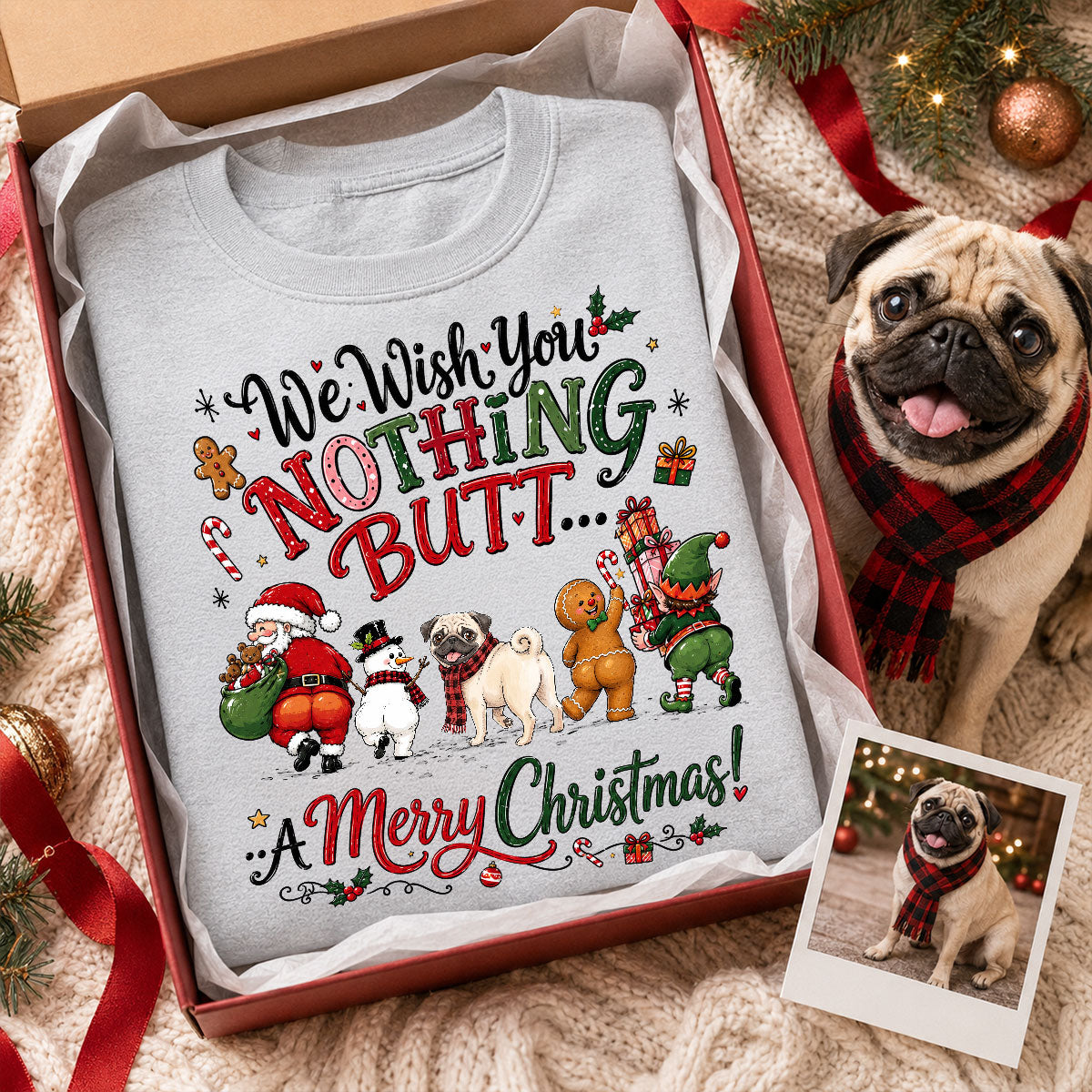 We Wish You Nothing Butt a Merry Christmas - Personalized Shirt - Funny Christmas Holiday Tee for Dog Moms