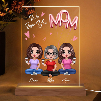 We Love You Mom Balloon Sitting Doll Mom Daughter Personalized Rectangle Acrylic Plaque With LED Night Light