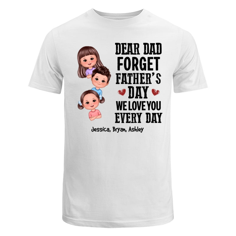 Cute Doll Kids Forget Father‘s Day Personalized Shirt