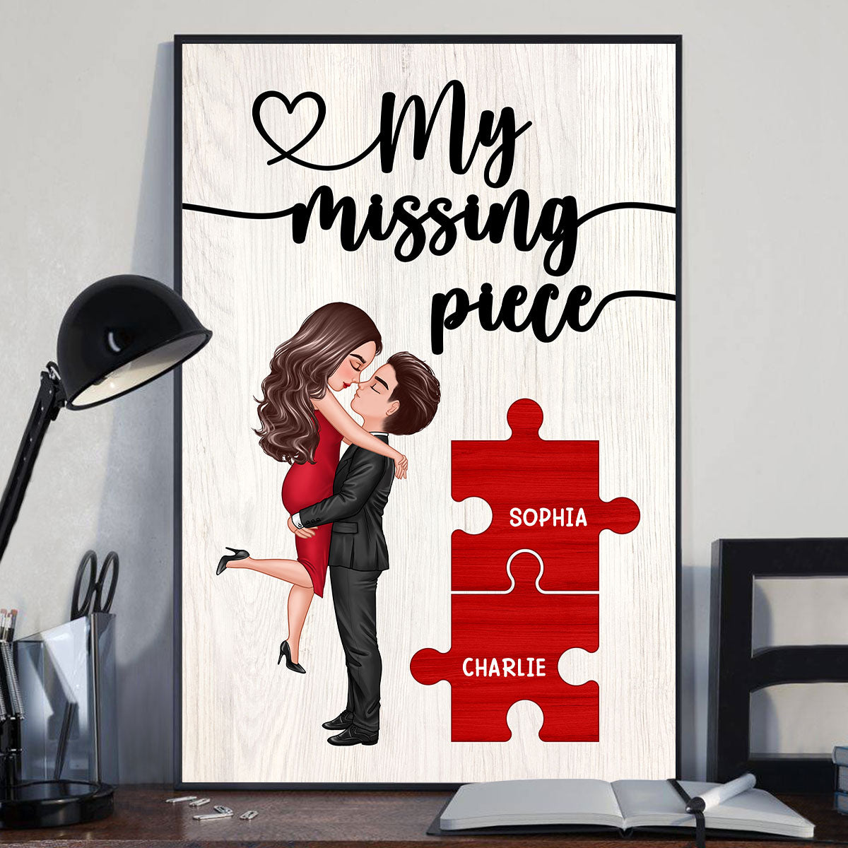 My Missing Piece Couple Hugging Kissing Personalized Poster, Anniversary Gift For Couple, Husband, Wife