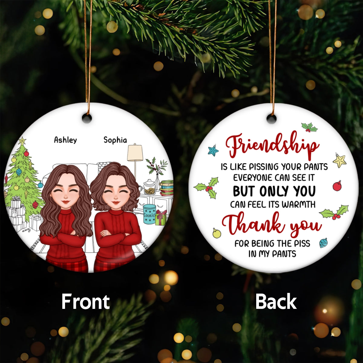 Cool Besties Friendship Like Pissing Your Pants Funny Christmas Gift For Friends Personalized Double Sided Circle Ornament