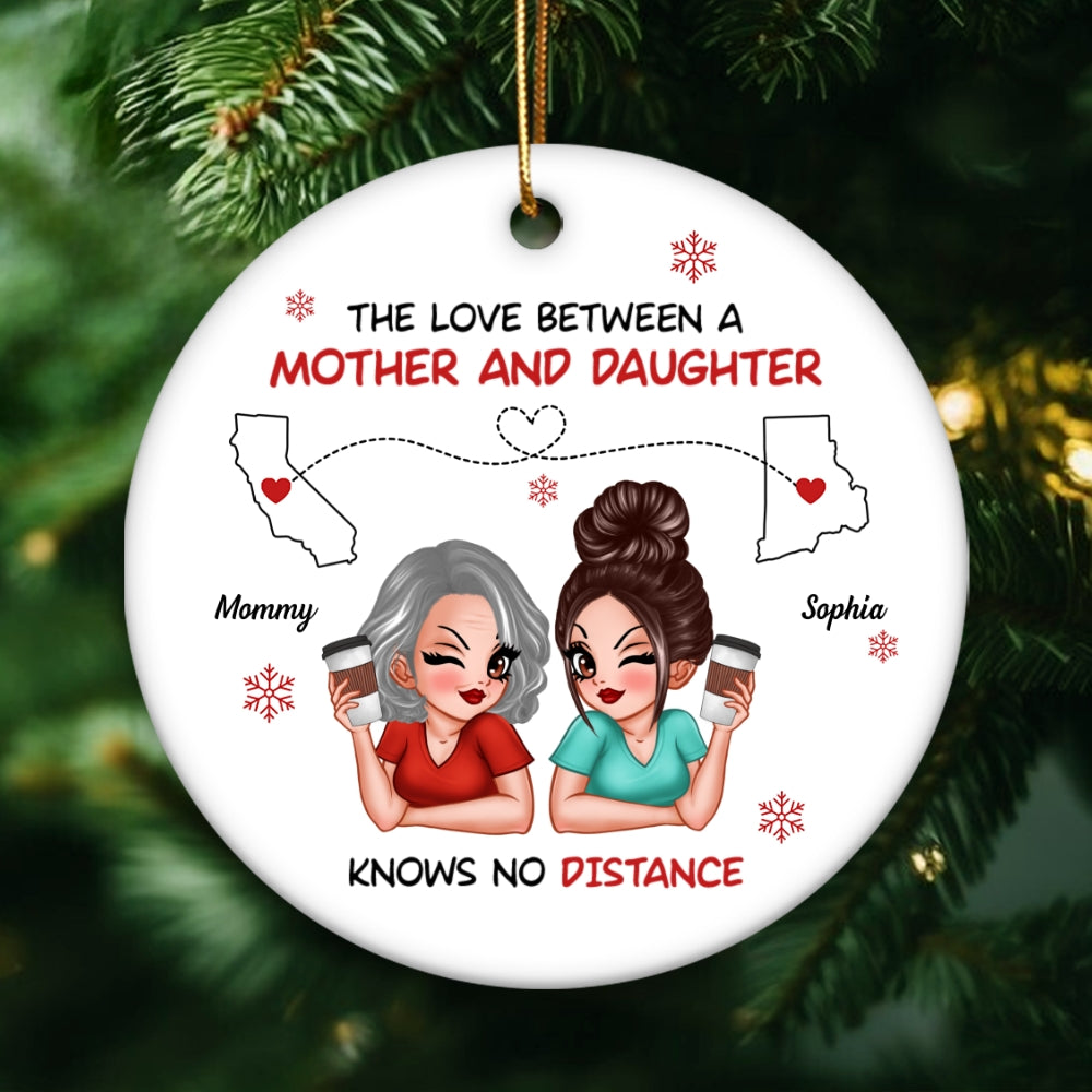 Love Between Mother Daughter Knows No Distance Personalized Circle Ornament
