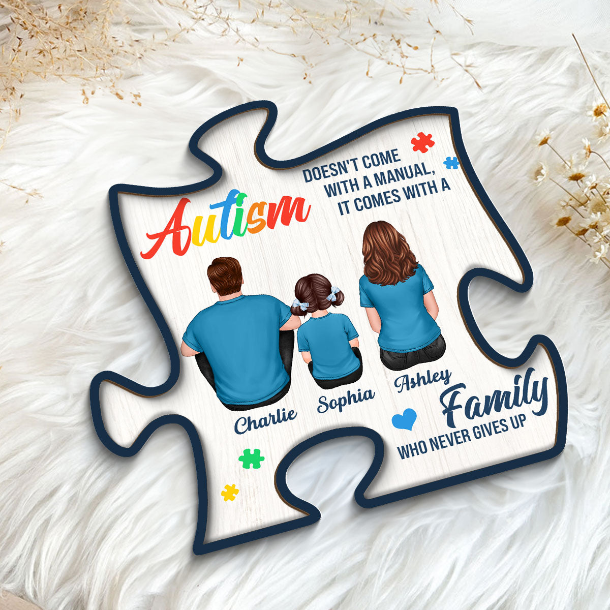 Autism Comes With A Family Never Give Up Family Back View Personalized Puzzle Shaped 2-Layer Wooden Plaque