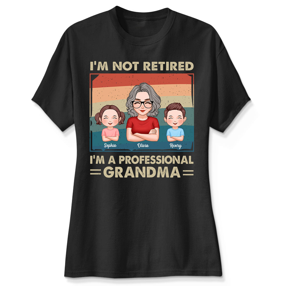 Retro I‘m Not Retired I’m Professional Grandma Personalized Shirt