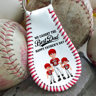We Caught The Best Baseball Dad - Personalized Baseball Leather Keychain - Father's Day Gift For Baseball Dad, Husband