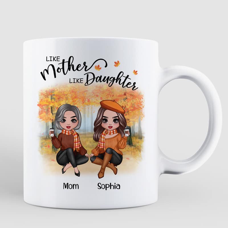 Fall Season Doll Like Mother Like Daughters Sitting Personalized Mug (11oz)