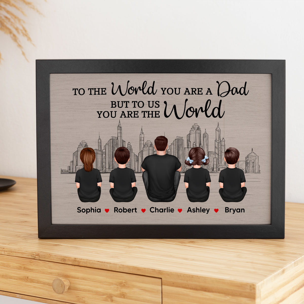 Skyline To The World You Are A Dad Personalized Poster