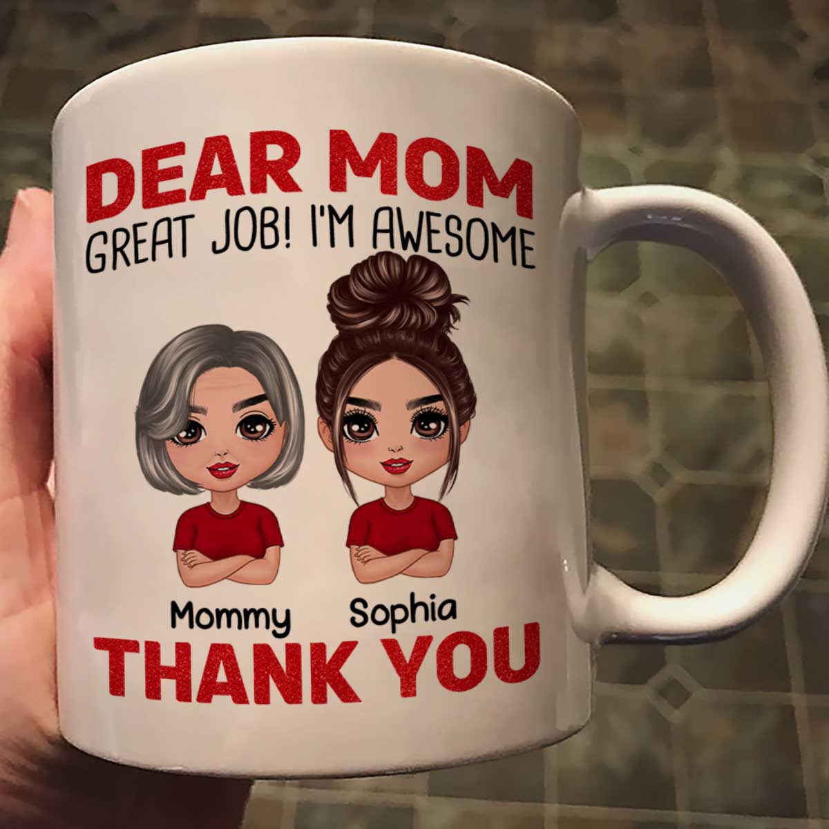 Dear Mom We‘re Awesome Thank You Doll Children Personalized Mug