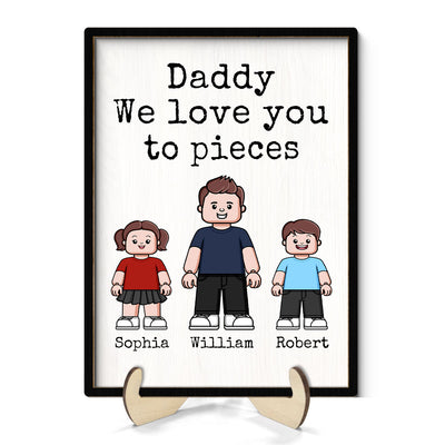 Mommy Daddy Grandma Grandpa We Love You To Pieces Block Characters Personalized 2-Layer Wooden Plaque