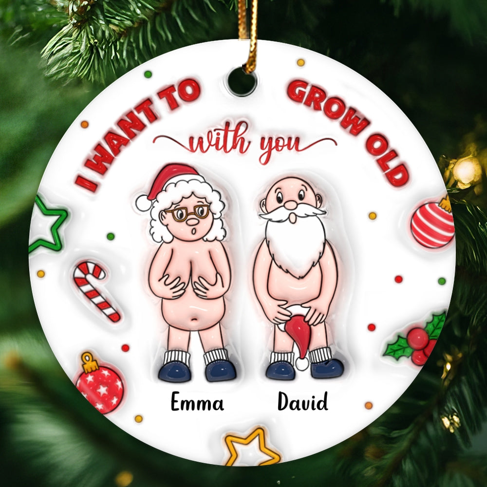 3D Inflated I Want to Grow Old With You Personalized Ceramic Circle Ornament