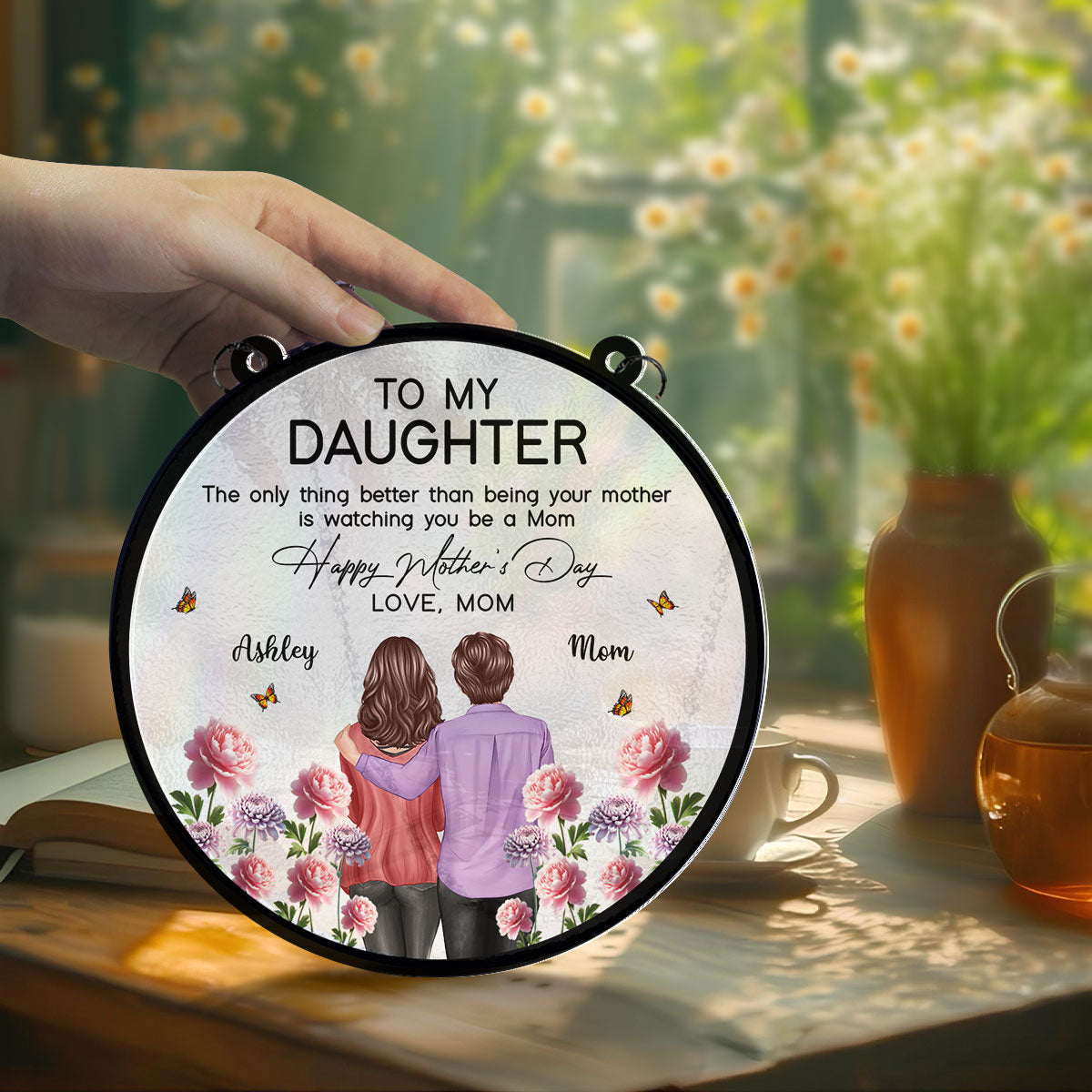 To My Daughter From Mom Happy Mother's Day Birth Flower Personalized Suncatcher, Gift For Daughter