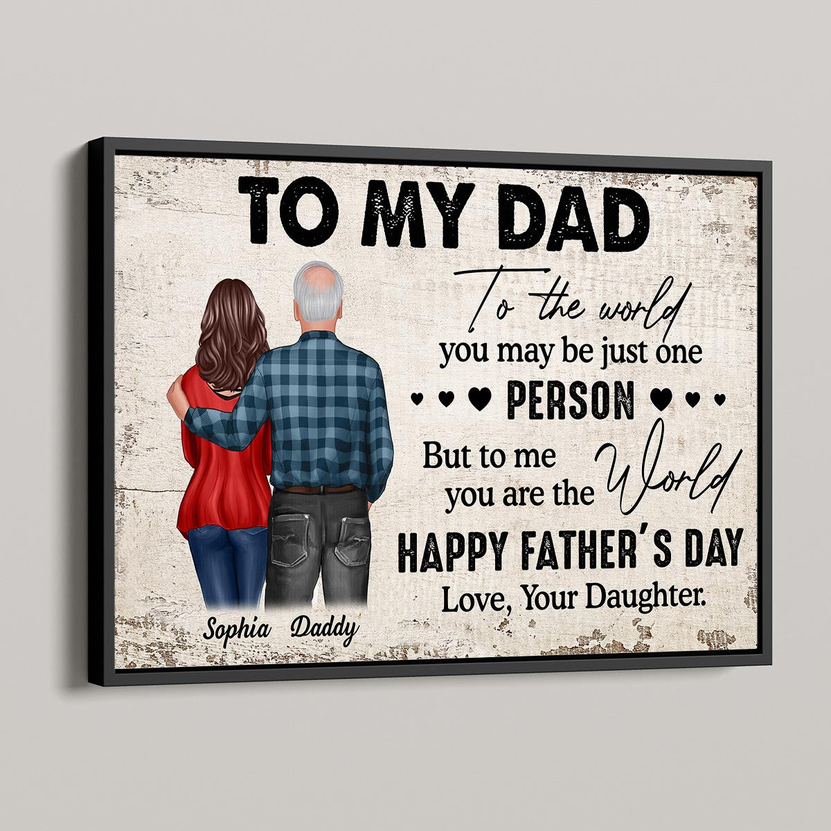 From Daughter To Dad Happy Father's Day Personalized Poster, Heartfelt Father's Day Gift For Dad