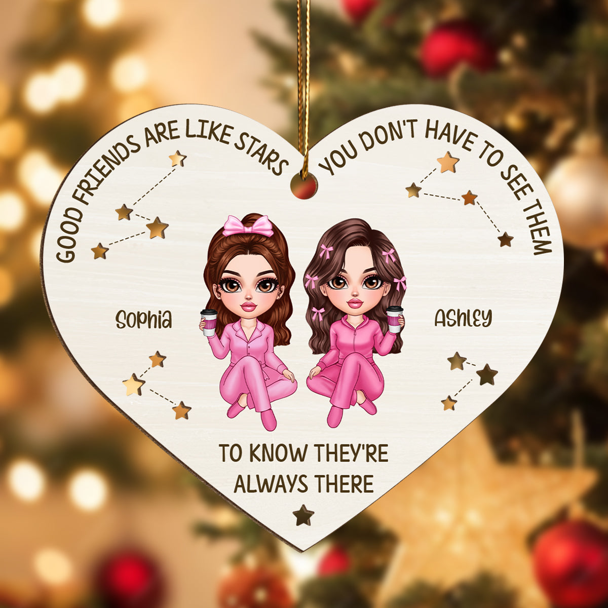 Good Friends Are Like Stars They're Always There Personalized Wooden Ornament, Best Friends Christmas Gift