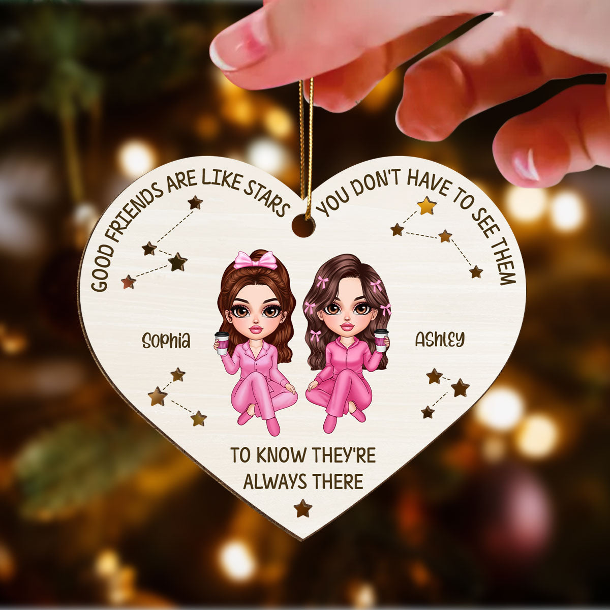 Good Friends Are Like Stars They're Always There Personalized Wooden Ornament, Best Friends Christmas Gift