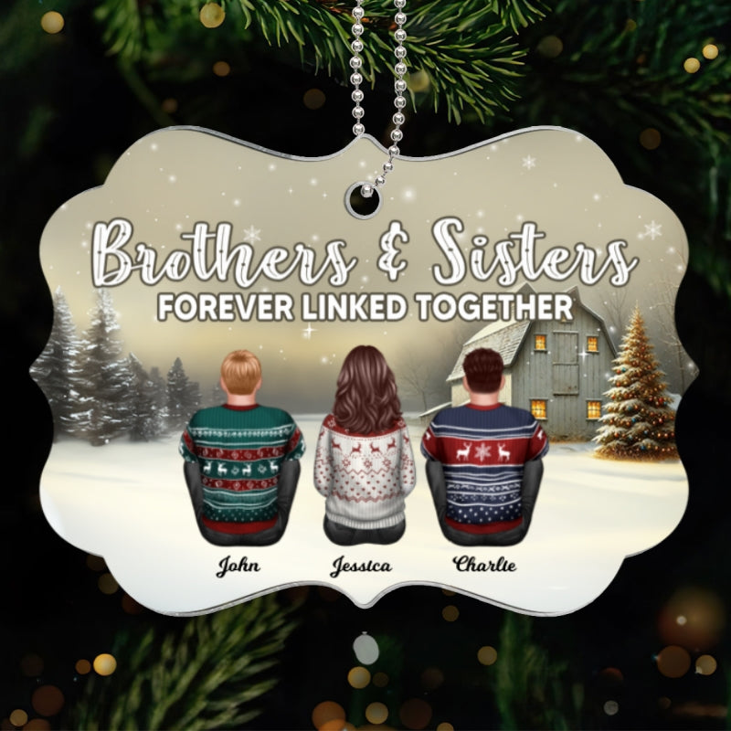 Brother Sisters Forever Linked Together Personalized Acrylic Ornament, Christmas Gift for Siblings